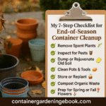 My 7 Step Checklist for End of Season Container Cleanup